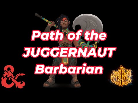 Path of the Juggernaut Barbarian: Critical Role D&D 5e
