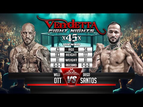 Vendetta 45 | Willi Ott VS Diego Santos