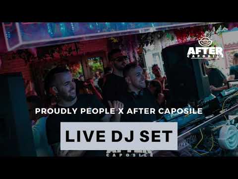 Proudly People X After Caposile - Summer Season 2020 (LIVE DJ SET)