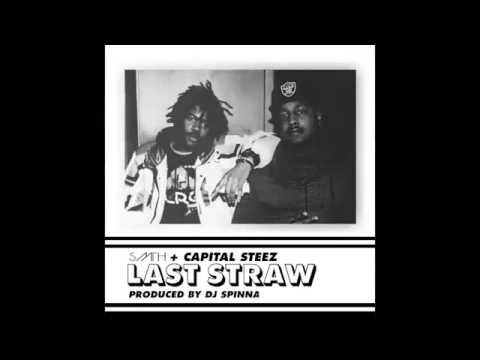 SMTH Ft. Capital STEEZ - Last Straw (Prod. DJ Spinna)