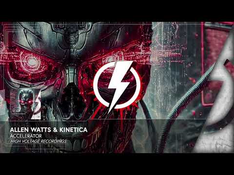 Allen Watts & Kinetica - Accelerator [⚡HVR 176]