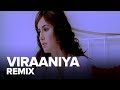 Viraaniya Remix Full Audio Song Namastey London Akshay Kumar Katrina Kaif