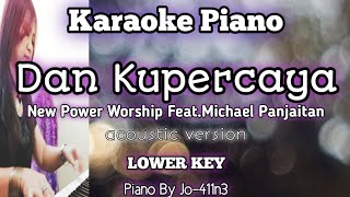 Download lagu DAN KUPERCAYA MICHAEL PANJAITAN LOWER KEY KARAOKE ... mp3