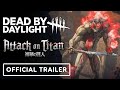 Dead by Daylight x Attack on Titan - Official Crossover Trailer