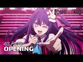 Oshi no Ko - Opening 【Idol】 4K / UHD Creditless | CC