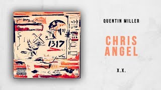 Quentin Miller - Chris Angel (X.X.)