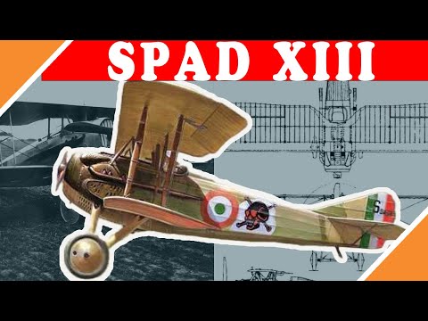 Discover the Legendary SPAD S XIII: A French-Made Biplane Fighter in WWI.