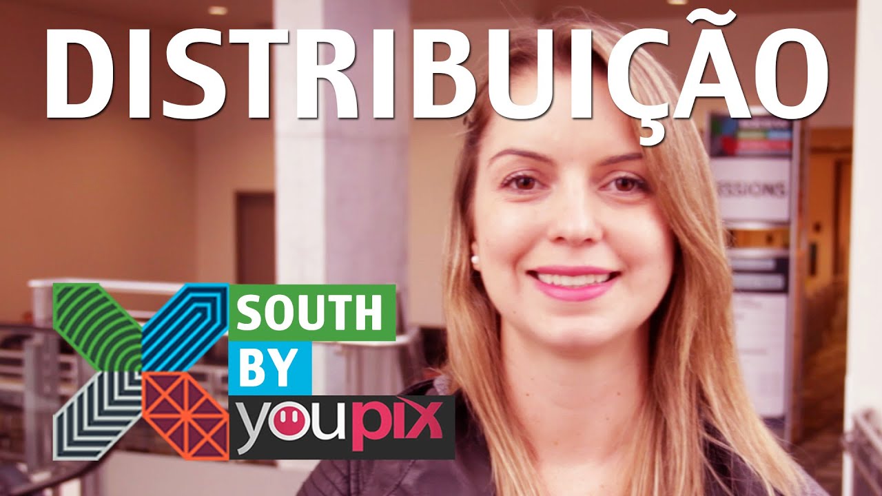 Distribuição de conteúdo: o que aprendemos no SXSW - South by youPIX EP 02