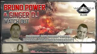 Bruno Power & Ginger Dj - Watch Out (Preview) - VLC011