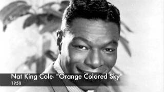 Nat King Cole- Orange Colored Sky