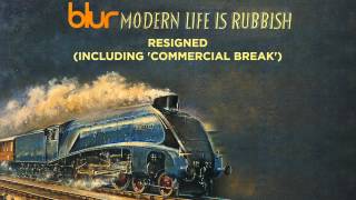 Blur - Resigned - Modern Life is Rubbish