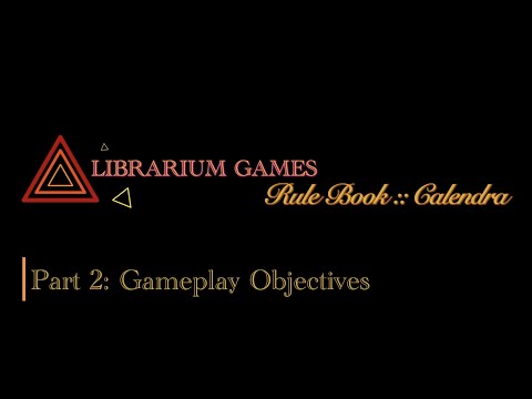 Calendra Rule Book, Part 2: Objectives