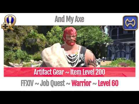 FFXIV Warrior Level 60 Job Quest ~ Heavensward ~ And My Axe
