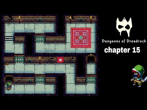 Dungeons of Dreadrock | chapter 15 |