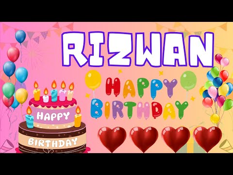 Happy Birthday Rizwan, Birthday of Rizwan, Best Birthday Wishes
