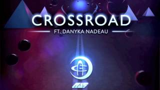 Au5 - Crossroad ft. Danyka Nadeau