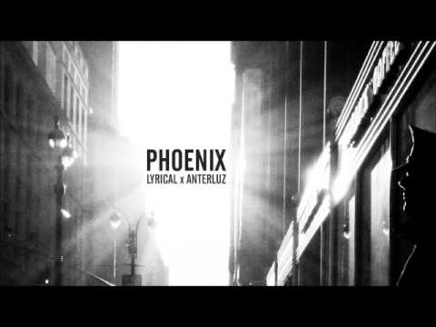 Lyrical x Anterluz - Phoenix