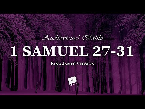 1 Samuel Chapter 27-31 King James Version (KJV)