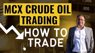 How to trade Commodities in India | How to Trade Crude Oil | MCX Crude Oil Trading
