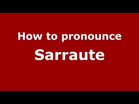 How to pronounce Sarraute