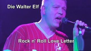 Die Walter Elf - Rock'n Roll Love Letter - Bay City Rollers Cover