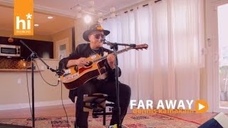 Dennis Kamakahi - Far Away (HiSessions.com Acoustic Live!)