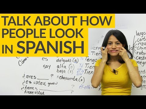 Tell me how you look in Spanish Video