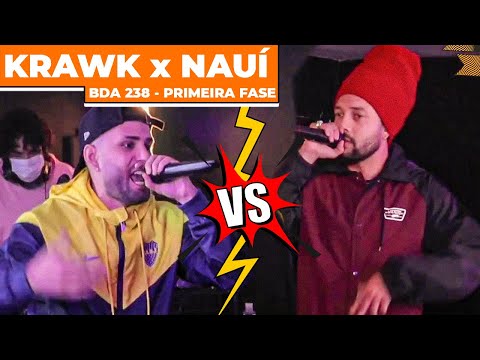 KRAWK X NAUÍ | PRIMEIRA FASE | 238ª Batalha da Aldeia