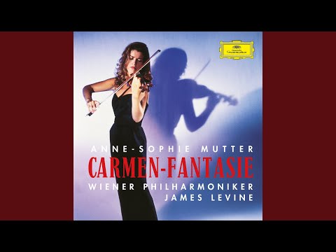 Sarasate: Carmen Fantasy, Op. 25: Introduction. Allegro Moderato