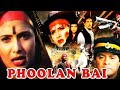 Phoolan Bai Harshad Bhanushali Kiran Kumar Raza Murad Full Hindi Action Movie