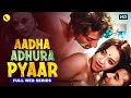Aadha Adhura Pyaar New Release Hindi Web Series Pallavi Basu Saurabh Agrawal Romantic Series