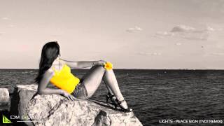 Lights - Peace Sign (tyDi Remix)