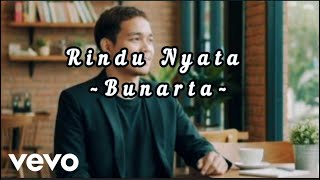 Download lagu Rindu Nyata - Bunarta (Offical Liryc Video) mp3 Download lagu Rindu Nyata - Bunarta (Offical Liryc Video) mp3