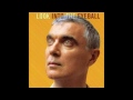 David Byrne - The Great Intoxication 