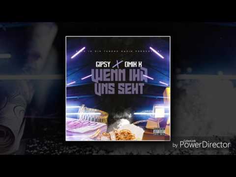 GIPSY X OMIK K - "WENN IHR UNS SEHT" (Beat by: DEFEKTO)