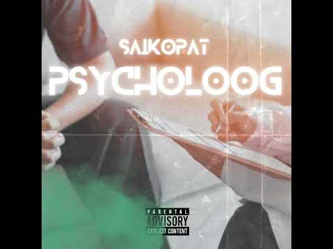 Saikopat - Psycholoog (Official Audio)