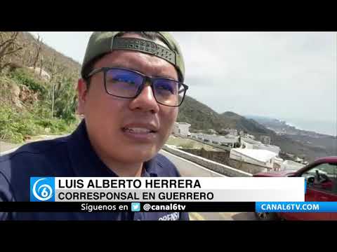 Cobertura Especial: Corresponsal Luis Alberto Herrera nos presenta los daños causados por el huracán Otis en Guerrero