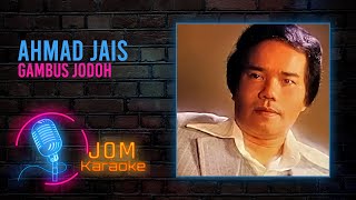 Download lagu Ahmad Jais - Gambus Jodoh ( Karaoke Video) mp3