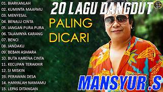Download lagu Mansyur S Full Album || Lagu Nostalgia Paling Dicari || Lagu Dangdut Lawas #mansyurs @fobomp3 mp3