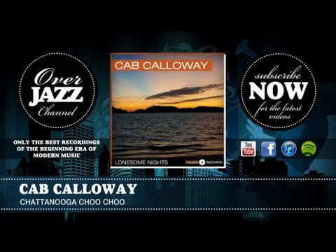 Chattanooga Choo-Choo video thumbnail