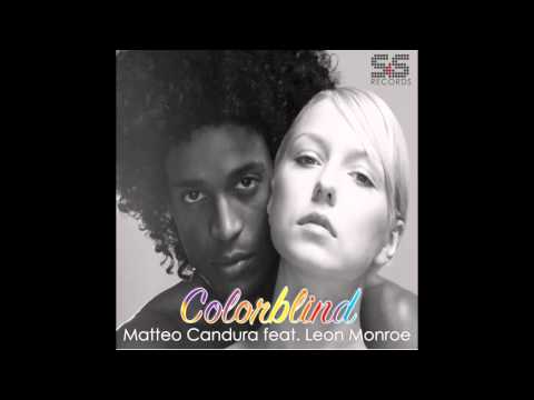 Matteo Candura - Color Blind feat. Leon Monroe (Sean Smith & Spike Rebel Smooth Agent Mix)