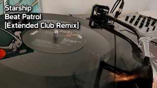 Starship - Beat Patrol [Extended Club Remix] (1987)