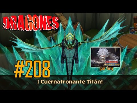 Dragones, el Resurgir de Mema "Cap. 208 - Cuernatronante Titán" por Tony