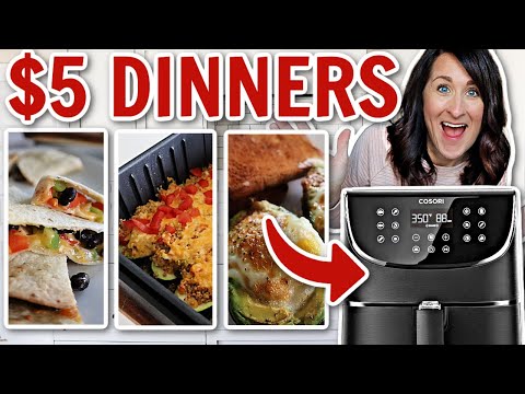 $5 DINNERS → Quick and Easy Cheap HEALTHY Air Fryer Recipes