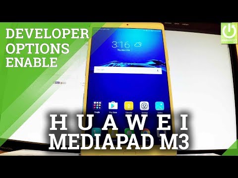 How to Open Developer Options on HUAWEI MediaPad M3 - USB Debugging