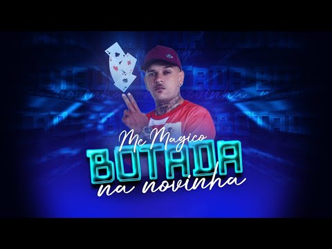 B0TADA NA N0VINHA - MC MAGICO - DJ CHAVOSO