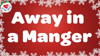 Away in a Manger with Lyrics | Love to Sing Christmas Songs and Carols 🎄