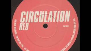 Circulation - Red (B Side)