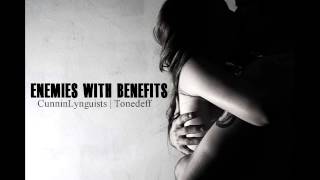 Enemies With Benefits - CunninLynguists ft. Tonedeff w/lyrics