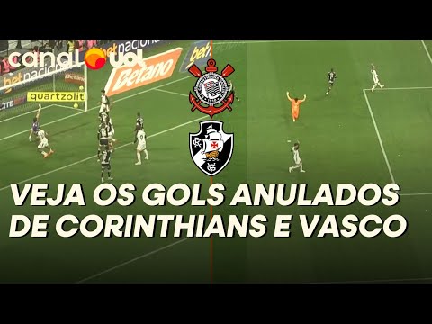 CORINTHIANS E VASCO TÊM GOLS ANULADOS NO PRIMEIRO TEMPO DA DECISÃO DA COPA DO BRASIL; VEJA OS LANCES